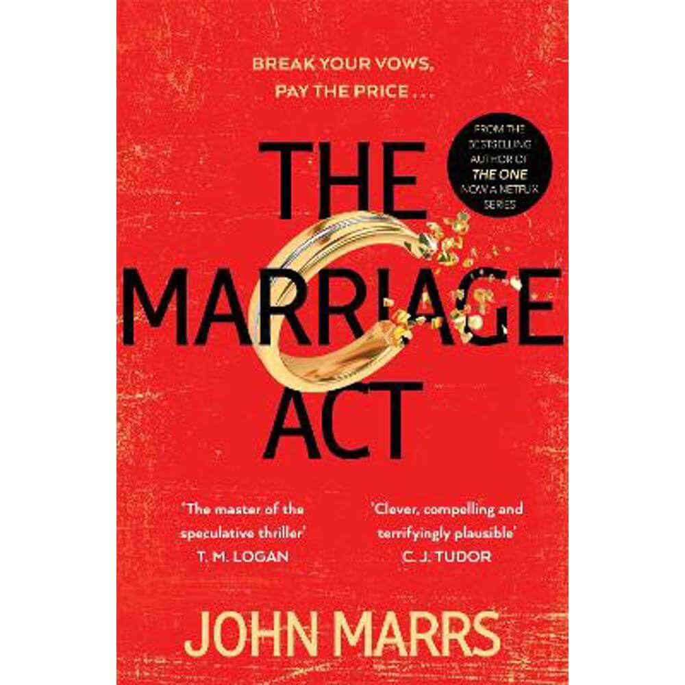 The Marriage Act: The unmissable speculative thriller from the author of The One (Paperback) - John Marrs